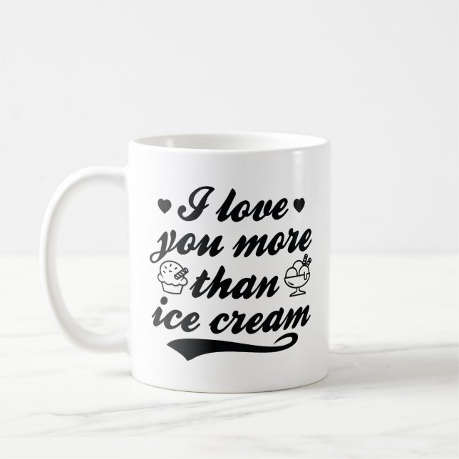 Caneca De Café Eu Te Amo Mais Que Sorvete (Esquerda)