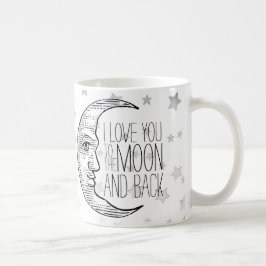 Caneca De Café "Eu te amo na lua e atrás" Mug