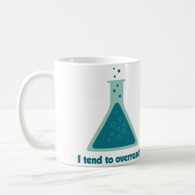 Caneca De Café Eu tendo a overreact taça da ciência da química (Esquerda)