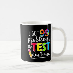 Caneca De Café Eu Tenho 99 Problemas, Tempos Motivacionais Para T