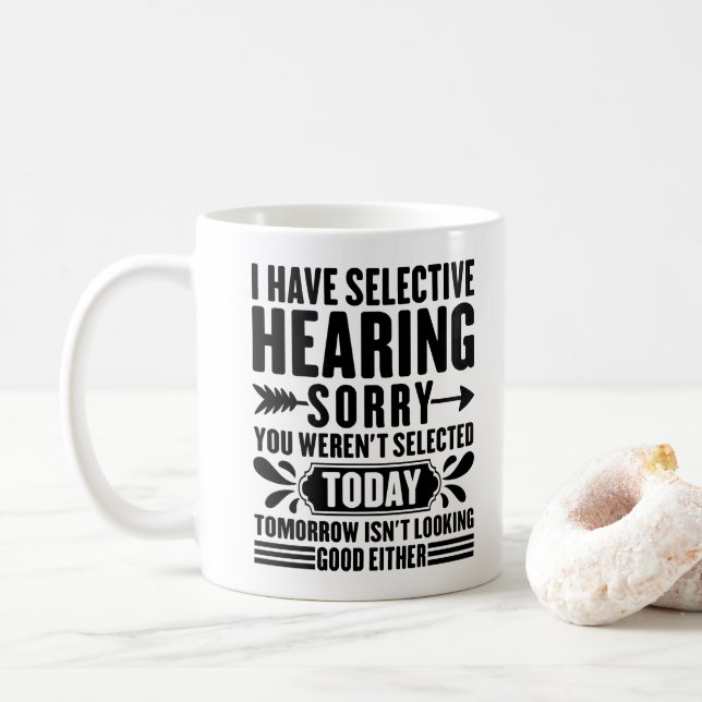 Caneca De Café Eu Tenho Audição Seletiva Desculpe Por Você Ter Si (Com Donut)