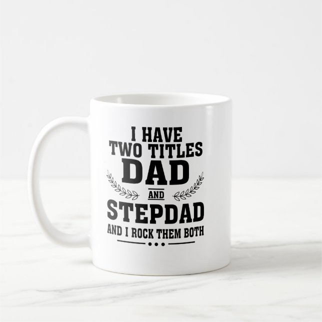Caneca De Café Eu tenho dois títulos de camisa de Pai (Esquerda)