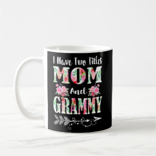 Caneca De Café Eu tenho dois títulos de mães e vovó de mães voado