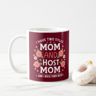 Caneca De Café Eu Tenho Dois Títulos Mamãe E Anfitriã Mamãe E Eu