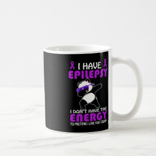 Caneca De Café Eu tenho Epilepsia Não Finja que gosto de você Epi