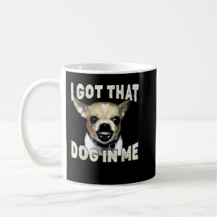 Caneca De Café Eu Tenho Esse Cachorro Em Mim Roupa de Cachorro En