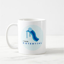 'Eu tenho potencial' Coffee Mug