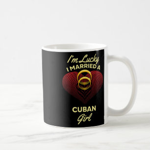 Caneca De Café Eu tenho sorte de ter casado com uma garota cubana