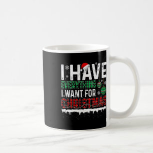 Caneca De Café Eu Tenho Tudo O Que Quero No Natal Sou Eu