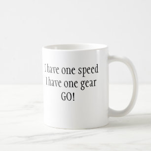 Caneca De Café Eu tenho um speedI ter um gearGO!
