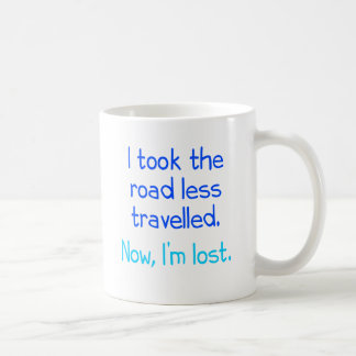 Caneca De Café Eu tomei a estrada viajei menos