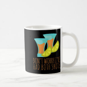 Caneca De Café Eu tomei as duas doses da vacinação engraçada bebe