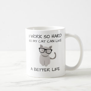 Caneca De Café Eu trabalho assim que duro, assim que meu gato