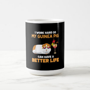 Caneca De Café Eu Trabalho Duro Para Que Meu Porco Da Guiné Tenha