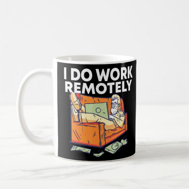 Caneca De Café Eu Trabalho Remotamente De Empregados Domésticos C (Esquerda)