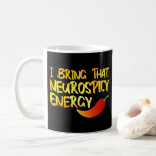 Caneca De Café Eu Trago Aquela Energia Neurospicy Legal Neurospic