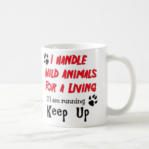 Caneca De Café Eu trato animais selvagens para a vida de A