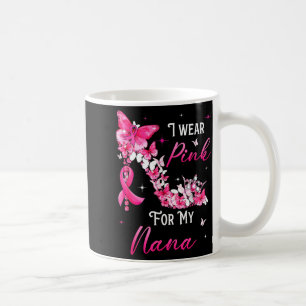 Caneca De Café Eu Uso Nk Para O Meu Nana Fita Do Cancro Da Mama S