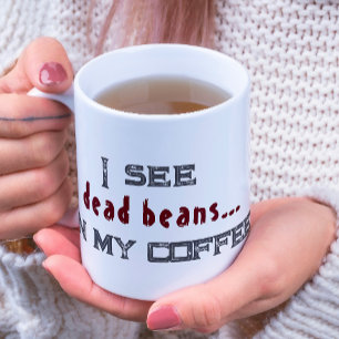 Caneca De Café Eu Vejo Morto Feijão Branco No Halloween Coffee Mu