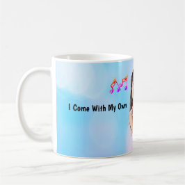 Caneca De Café Eu Venho Com Minha Própria Música de Fundo