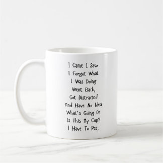 Caneca De Café Eu Vim Ver Que Esqueci O Que Estava Fazendo, Engra