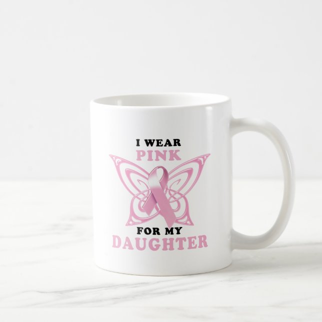 Caneca De Café Eu visto o rosa para minha filha (Direita)