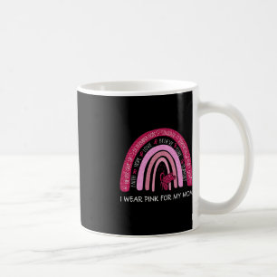 Caneca De Café Eu Visto Rosa Para Meu Apoio ao cancer de mama Mãe