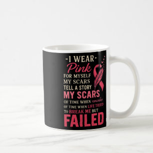 Caneca De Café Eu Visto Rosa Por Mim Próprio As Minhas Cicatrizes