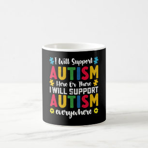 Caneca De Café Eu Vou Apoiar Autismo Aqui Ou Ali