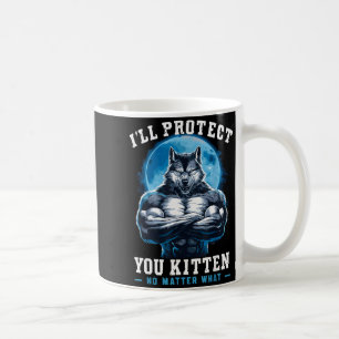 Caneca De Café Eu Vou Te Proteger Gatito Não O Que Lobo Alfa 