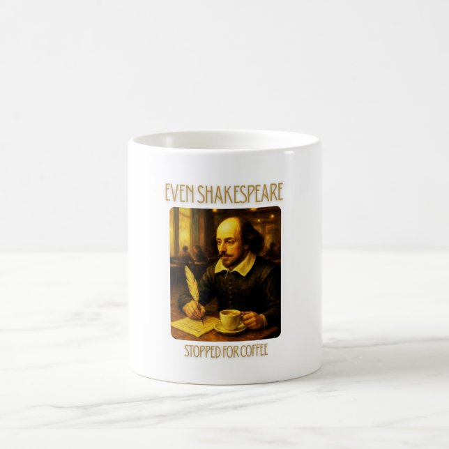 Caneca De Café Even Shakespeare Stopped for Coffee Mug (Centro)