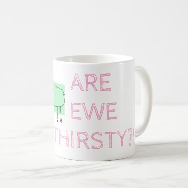 CANECA DE CAFÉ EWE THRISTY? (Frente Esquerda)