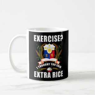 Caneca De Café Exercício Eu Pensei Que Você Disse Filipinas Ext