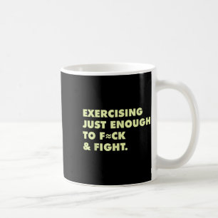 Caneca De Café Exercícios Engraçados Só-o-suficiente Para Foder &