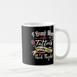 Caneca De Café F Bomba Mãe Tatuagens Olhos Bonito Coxas Espessas