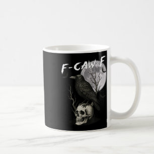 Caneca De Café F-caw-f Black Crow Pun Funny Bird Cawics Ha