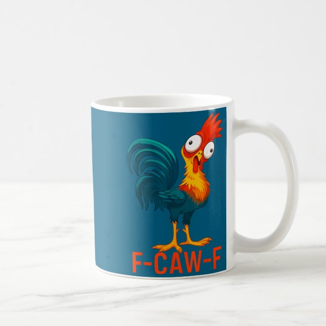 Caneca De Café F-caw-f Funny Chicken Humor Quote Rooster Meme _a6 (Direita)