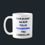 Caneca De Café fã de procedimento policial, ávido<br><div class="desc">fã de procedimentos policiais</div>