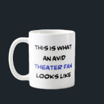 Caneca De Café fã de teatro, ávido<br><div class="desc">fã de teatro</div>