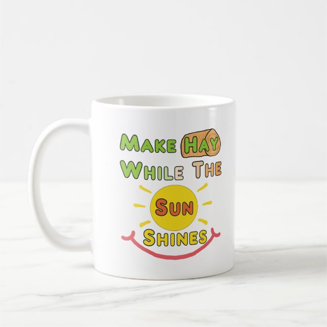 Caneca De Café Faça A Folga Enquanto O Sol Brilha (Esquerda)
