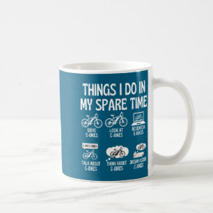Caneca De Café Faça Coisas de Amante de E Bike Sobressalente