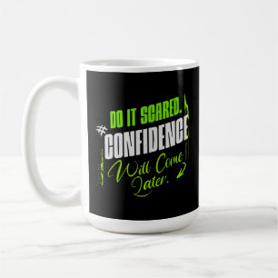 Caneca De Café Faça com Medo - Inspiração Motivacional de Confian