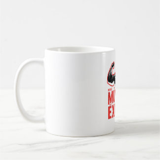 Caneca De Café Faça com que os músculos não tenham desculpas