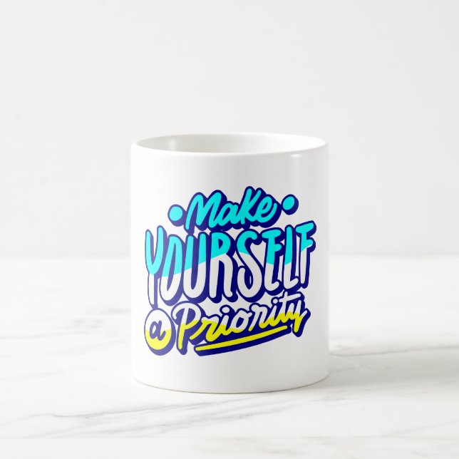Caneca De Café faça de si mesmo um design motivacional prioritári (Centro)
