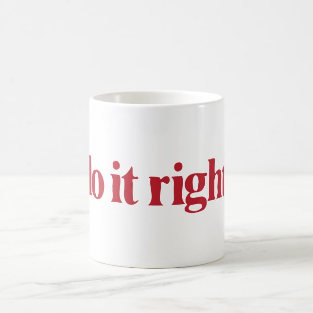 Caneca De Café "Faça direito", letindo Mug (Centro)