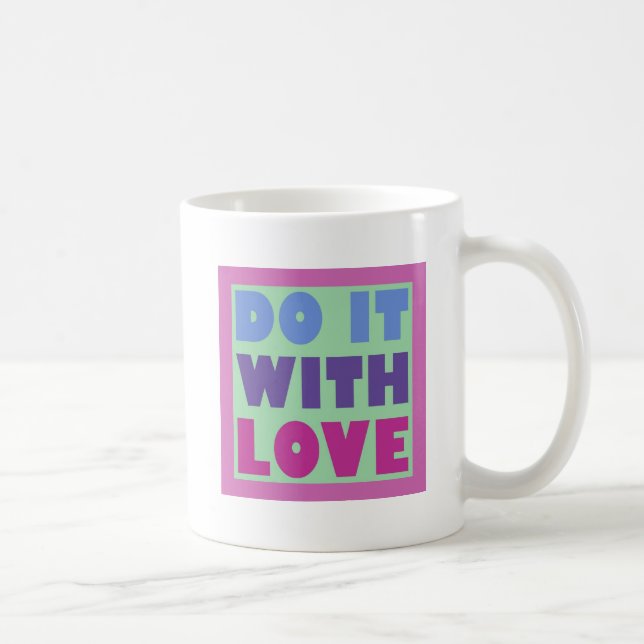 Caneca De Café Faça Isso Com Amor (Direita)