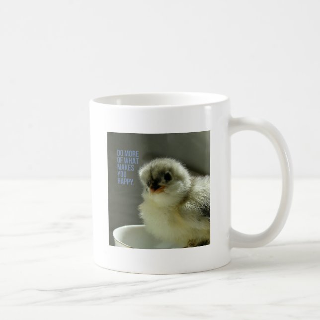 Caneca De Café Faça mais o que lhe faz feliz Pintinho senta-se no (Direita)