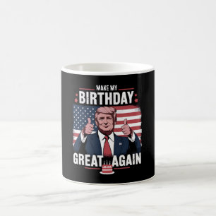 Caneca De Café Faça Meu Aniversário Ótimo Novamente Engraçado Tru