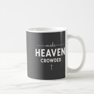Caneca De Café Faça o Céu Lotado Homens e Mulheres Jesus Bíblia C