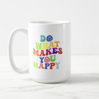 Caneca De Café Faça o que o faz feliz - retrorreflector colorido